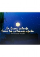 En tierra caliente todas las noches son azules