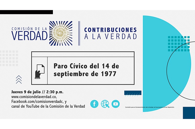 El Paro C&iacute;vico de 1977 llega a los Espacios de Contribuci&oacute;n a la Verdad 