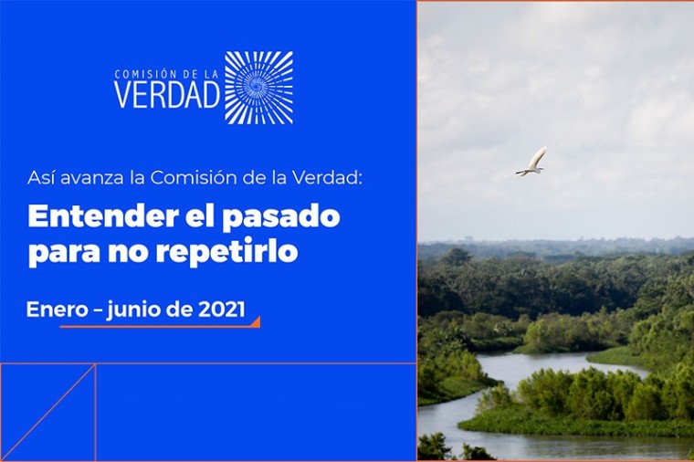 As&iacute; avanza la Comisi&oacute;n de la Verdad: entender el pasado para no repetirlo