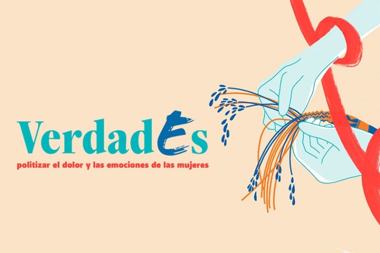 Politizar el dolor y las emociones, la apuesta por la verdad de mujeres del Cauca, C&oacute;rdoba y Meta
