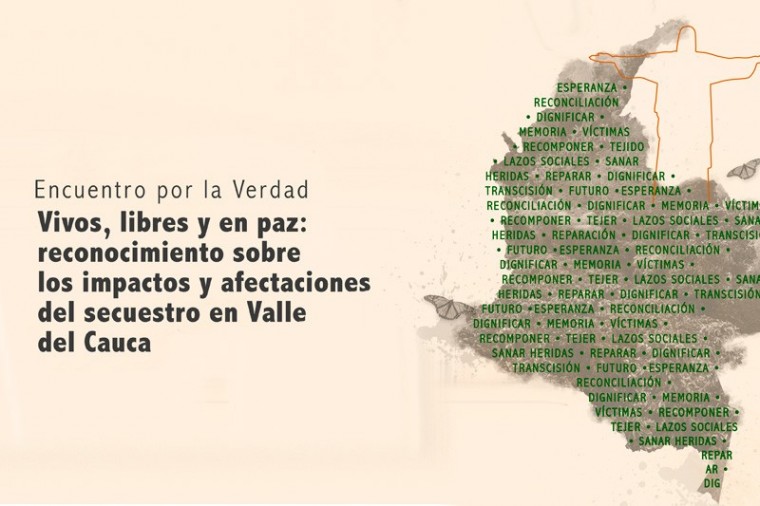 Reconocimiento a los impactos y afectaciones del secuestro en Valle del Cauca