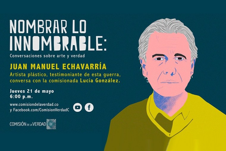Juan Manuel Echavarría, segundo invitado al espacio ‘Nombrar lo innombrable’ de la Comisión de la Verdad
