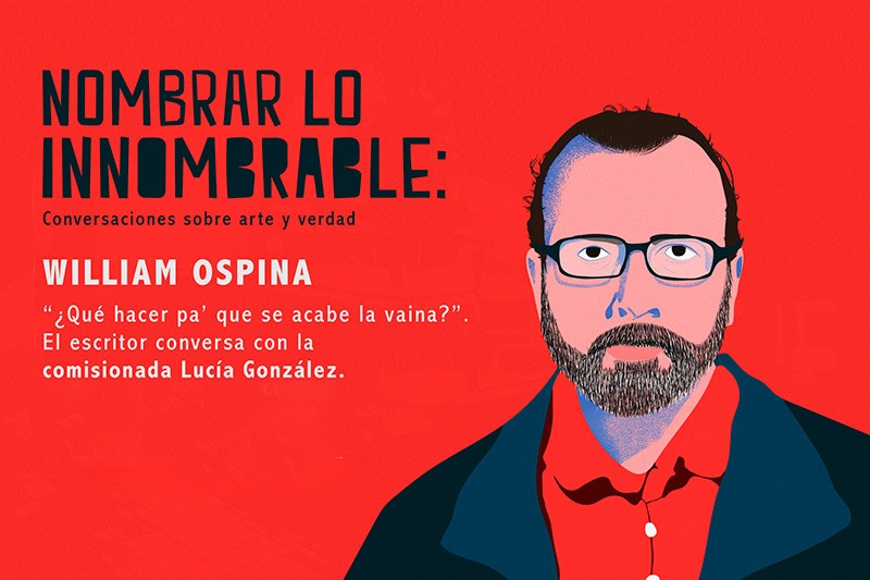 &ldquo;Una mirada comprensiva, cuidadosa y sutil solo la puede arrojar la cultura&rdquo;: William Ospina