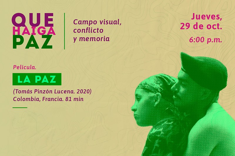 Idartes y la Comisi&oacute;n de la Verdad lanzan &lsquo;Que haiga paz: campo visual, conflicto y memoria&rsquo;