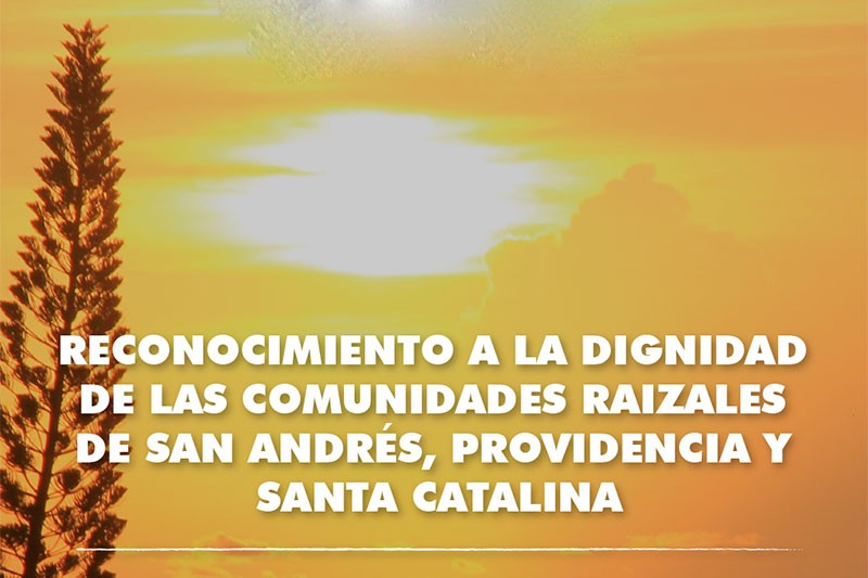 &lsquo;Memoria y duelo colectivo&rsquo;, una semana de reconocimiento a la dignidad del pueblo raizal