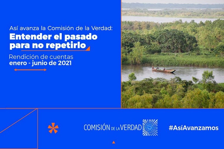 La Comisi&oacute;n de la Verdad rendir&aacute; cuentas de su gesti&oacute;n durante el primer semestre de 2021