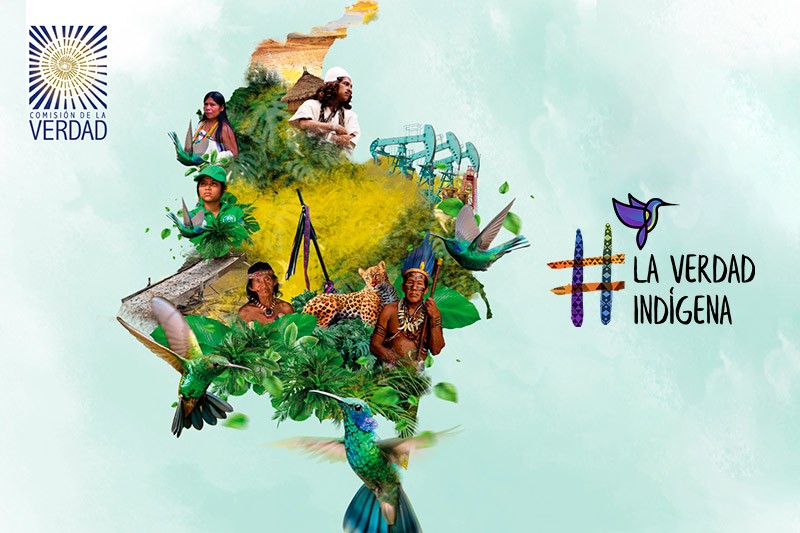 Los pueblos ind&iacute;genas contar&aacute;n su verdad en el acto p&uacute;blico de reconocimiento #LaVerdadInd&iacute;gena