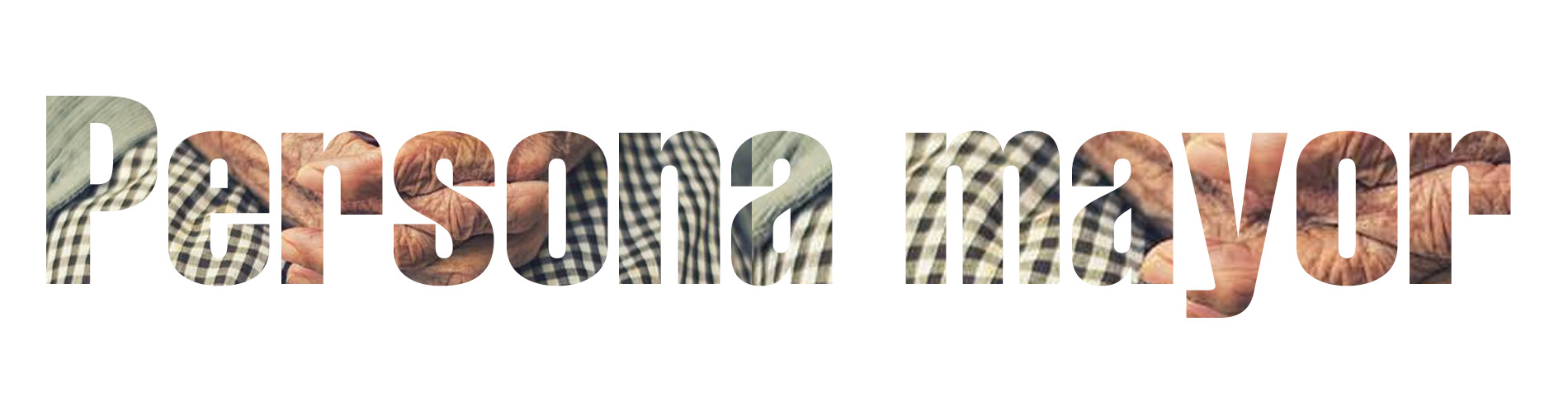 Enfoque Persona mayor