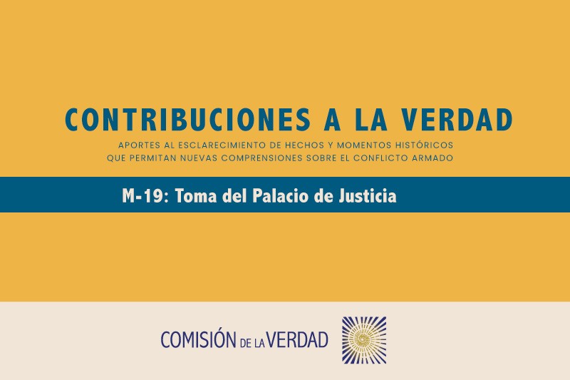 Exintegrantes del M-19 contar&aacute;n su verdad sobre la toma del Palacio de Justicia