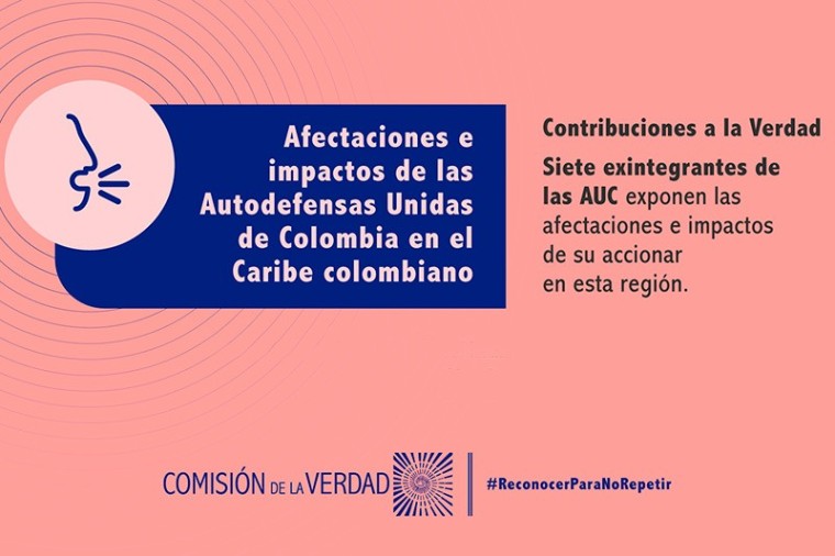 Exintegrantes de las AUC reconocer&aacute;n afectaciones e impactos causados en el Caribe 