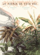 La fuerza de esta voz