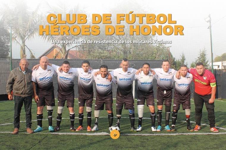 Club de f&uacute;tbol H&eacute;roes de Honor: una experiencia de resistencia de los militares v&iacute;ctimas