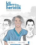 La guerra no sana heridas