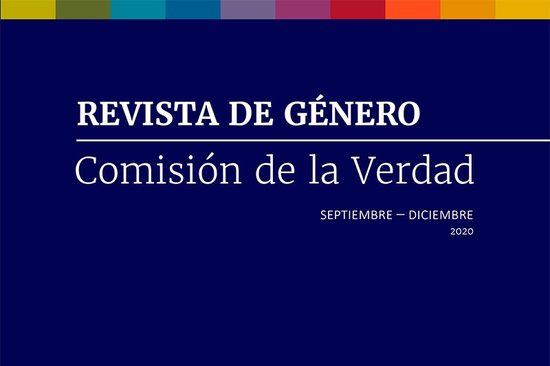 Avances y logros de la Comisi&oacute;n de la Verdad en el marco de la implementaci&oacute;n del enfoque de g&eacute;nero