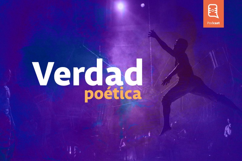 &lsquo;Verdad po&eacute;tica&rsquo;, un p&oacute;dcast de creaci&oacute;n comunitaria 